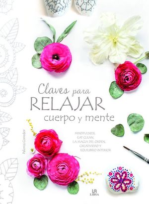 CLAVES PARA RELAJAR CUERPO Y MENTE