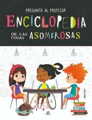 ENCICLOPEDIA DE LAS COSAS ASOMBROSAS