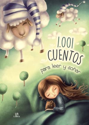 1.001 CUENTOS PARA LEER Y SOAR