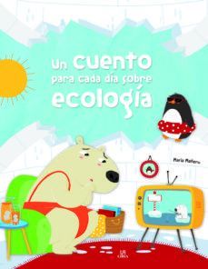 UN CUENTO PARA CADA DA SOBRE ECOLOGA