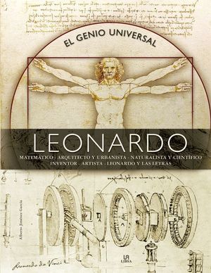 LEONARDO. EL GENIO UNIVERSAL