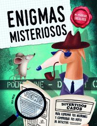 ENIGMAS MISTERIOSOS (MI PEQUEO SHERLOCK)