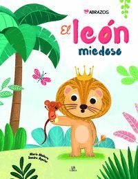 EL LEON MIEDOSO