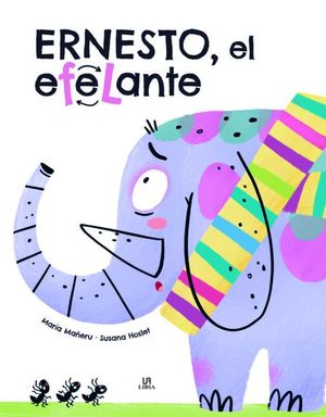 ERNESTO, EL EFELANTE