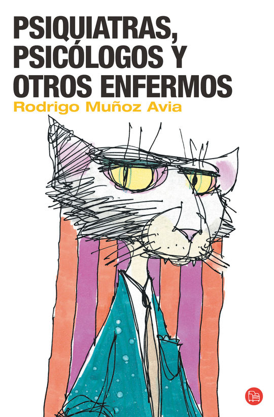 PSIQUIATRAS, PSICOLOGOS Y OTROS ENFERMOS (FG)