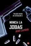 NUNCA LA JODAS (BOLSILLO)
