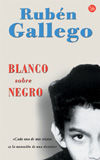 BLANCO SOBRE NEGRO   PDL     RUBEN GALLEGO