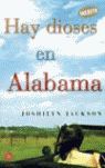 HAY DIOSES EN ALABAMA