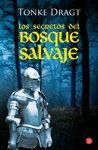 LOS SECRETOS DEL BOSQUE SALVAJE (BOLSILLO)