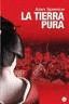 LA TIERRA PURA   FG