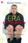 LA ERA DEL ESTRE�IMIENTO (BOLSILLO)