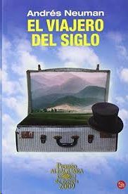 EL VIAJERO DEL SIGLO