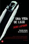 UNA VIDA DE LUJO (TRILOG�A DE ESTOCOLMO 3) (BOLSILLO)