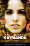 UNA MAESTRA EN KATMAND� (BOLSILLO)