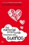 DEL MATERIAL DEL QUE EST�N HECHOS LOS SUE�OS (BOLSILLO)
