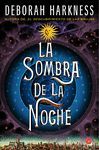 LA SOMBRA DE LA NOCHE (EL DESCUBRIMIENTO DE LAS BRUJAS 2)