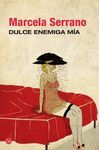DULCE ENEMIGA M�A (BOLSILLO)