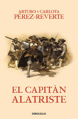 EL CAPIT�N ALATRISTE (LAS AVENTURAS DEL CAPIT�N ALATRISTE 1)