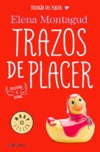 TRAZOS DE PLACER (TRILOGA DEL PLACER 1)