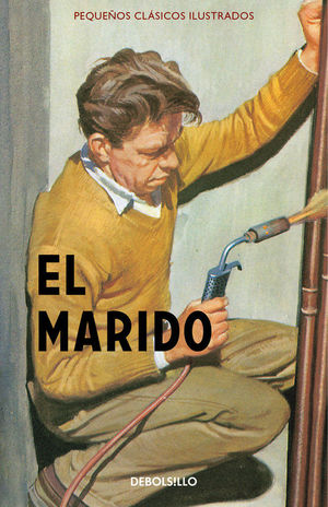 EL MARIDO (PEQUEOS CLSICOS ILUSTRADOS)