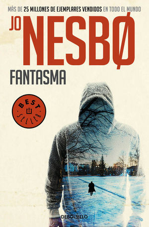 HARRY HOLE 9. FANTASMA