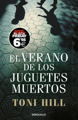 EL VERANO DE LOS JUGUETES MUERTOS