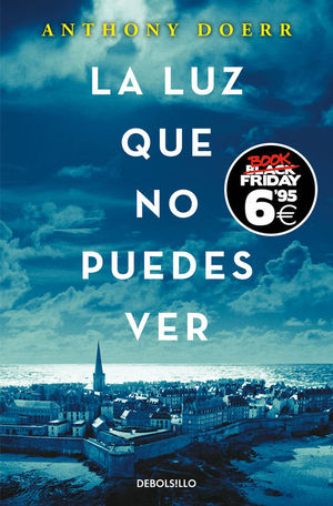 LA LUZ QUE NO PUEDES VER (BOOK FRIDAY)