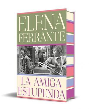 LA AMIGA ESTUPENDA (EDICION CON CANTOS PINTADOS)