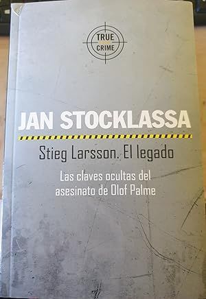 STIEG LARSSON. EL LEGADO.