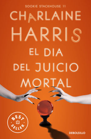 SOOKIE STACKHOUSE 11. EL DA DEL JUICIO MORTAL