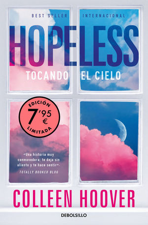 HOPELESS. TOCANDO EL CIELO