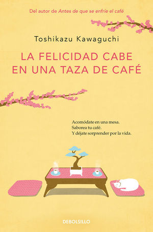 LA FELICIDAD CABE EN UNA TAZA DE CAFE (SERIE CAFE 2)