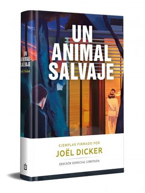 UN ANIMAL SALVAJE (EDICION LIMITADA FIRMADA POR EL AUTOR)