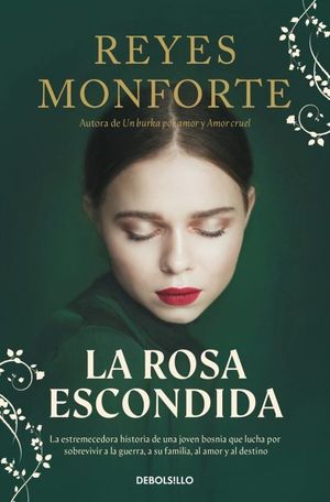 LA ROSA ESCONDIDA (CAMPAA EDICION LIMITADA)