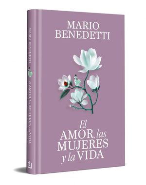 EL AMOR, LAS MUJERES Y LA VIDA (EDICION CONMEMORATIVA)