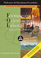 FORMACI�N Y ORIENTACI�N LABORAL. APLICACIONES DID�CTICAS. PROFESORES DE EDUCACI�