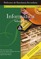 INFORMATICA. TEMARIO A. VOLUMEN II. PROFESORES DE EDUCACION SECUNDARIA