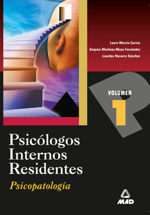 TEMARIO PSICOLOGOS INTERNOS RESIDENTES.VOL.1.PSICOPATOLOGIA