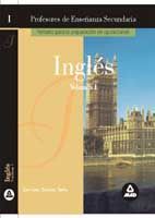 INGLES. PROFESORES DE ENSE�ANZA SECUNDARIA. VOLUMEN I