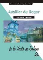 AUXILIAR DE HOGAR, PERSONAL LABORAL DE LA XUNTA DE GALICIA. TEMARIO DE LA PARTE