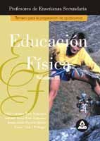 EDUCACION FISICA. VOLUMEN III. PROFESORES DE EDUCACIN SECUNDARIA. TEMARIO PARA