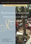 SERVICIOS A LA COMUNIDAD. CUERPO DE PROFESORES TECNICOS DE FORMACION PROFESIONAL