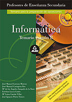 CUERPO DE PROFESORES DE ENSE�ANZA SECUNDARIA, INFORM�TICA LABORAL.  TEMARIO B