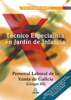 T�CNICO ESPECIALISTA EN JARDIN DE INFANCIA, XUNTA GALICIA. TEMARIO
