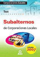 SUBALTERNOS DE CORPORACIONES LOCALES. TEST
