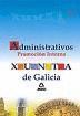 ADMINISTRATIVOS XUNTA DE GALICIA. TEST