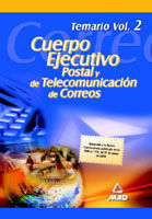 CUERPO EJECUTIVO POSTAL Y TELECOMUNICACIONES DE CORREOS. TEMARIO VOLUMEN II