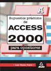 ACCESS 2000 PARA OPOSTIORES. SUPUESTOS PRCTICOS