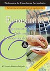CUERPO DE PROFESORES DE ENSEANZA SECUNDARIA. ECONOMIA. SUPUESTOS PRACTICOS. VOL