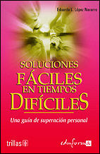 SOLUCIONES F�CILES EN TIEMPOS DIF�CILES